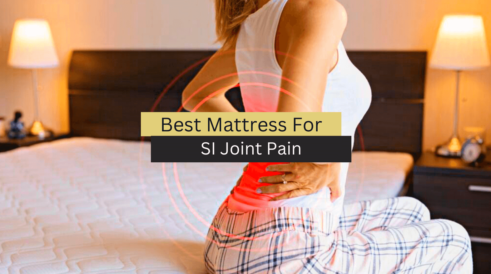 best mattress for si joint pain reddit